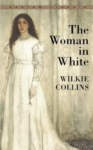 The Woman in White by Wilkie Collins